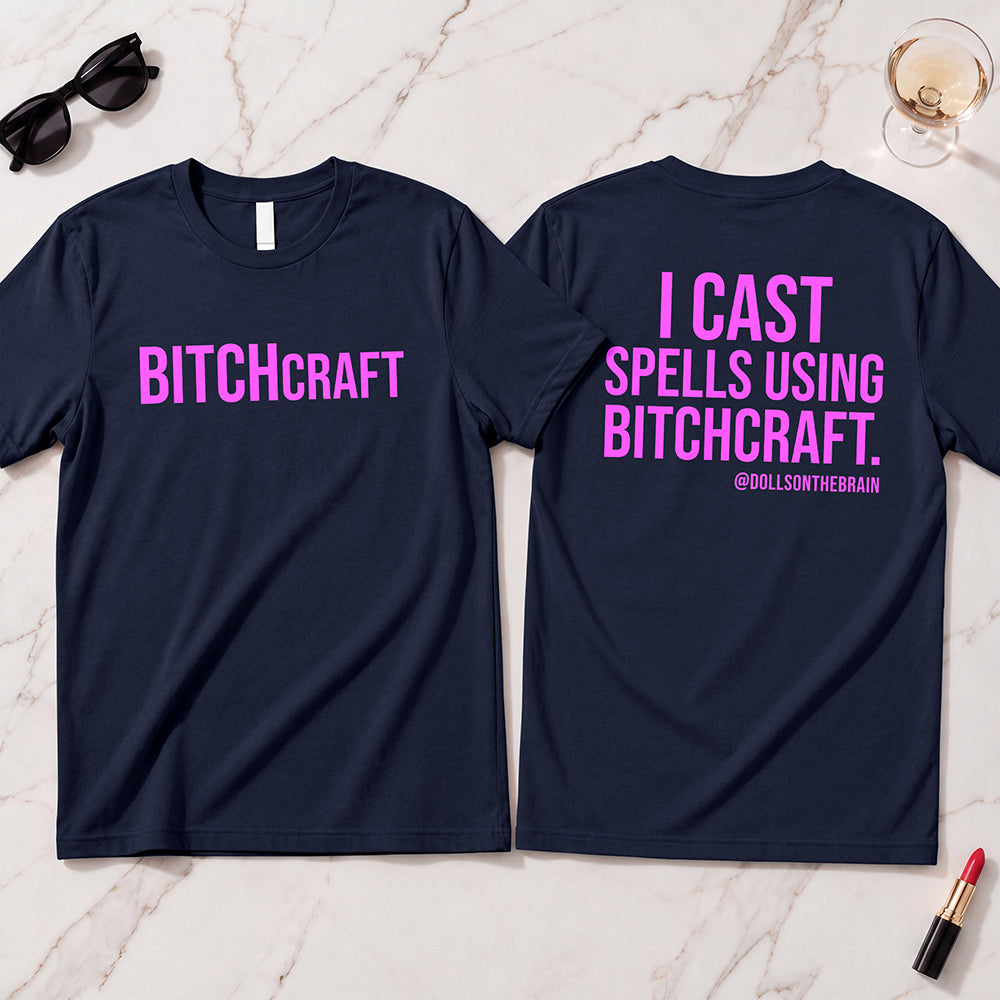 BITCHcraft T-Shirt