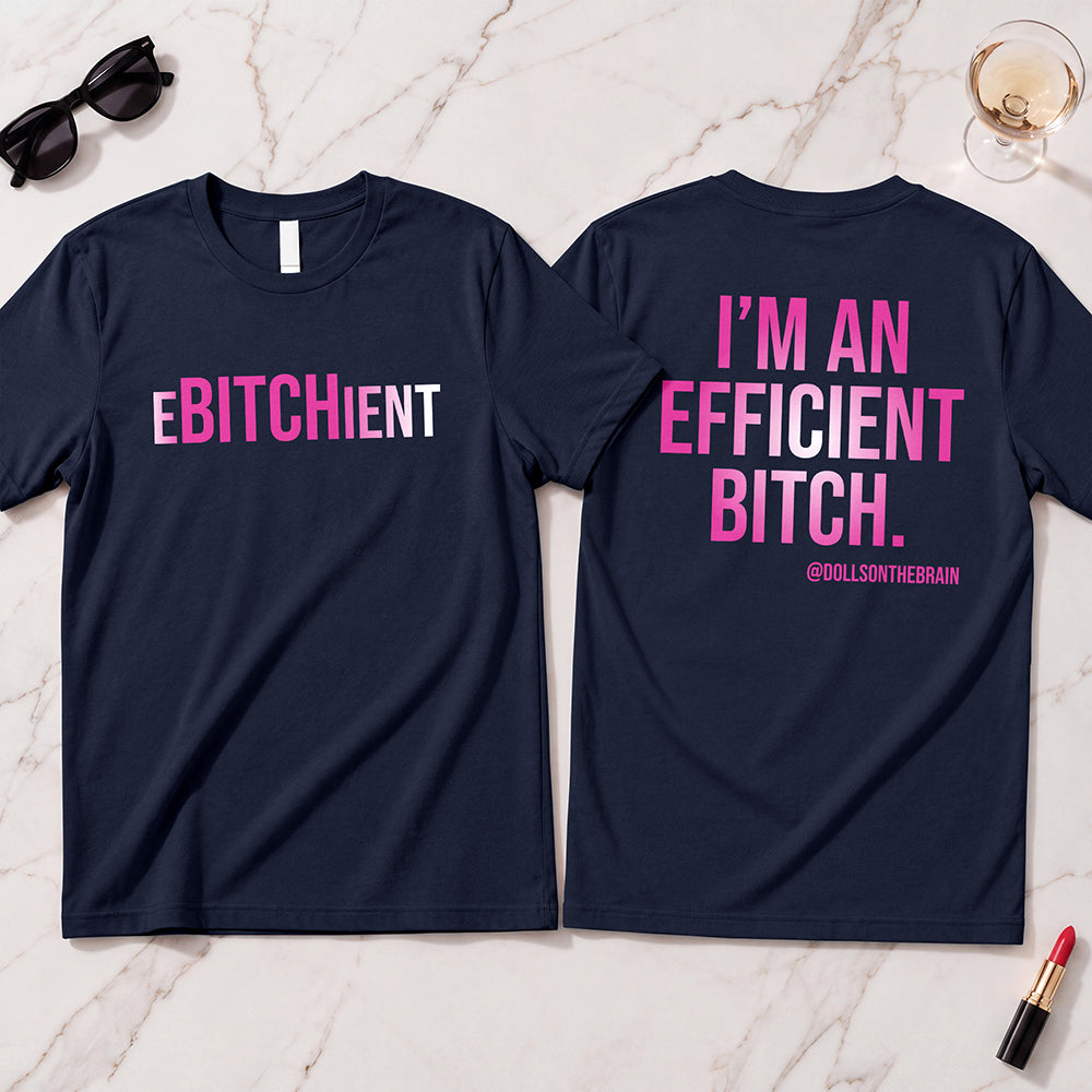 Ebitchient T-Shirt
