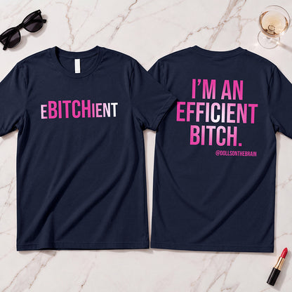 Ebitchient T-Shirt