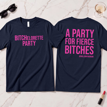 BITCHelorette T-Shirt