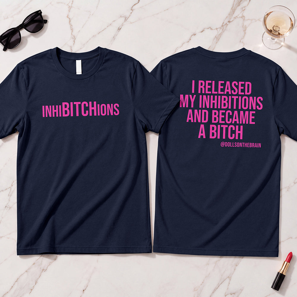 InhiBITCHions T-Shirt