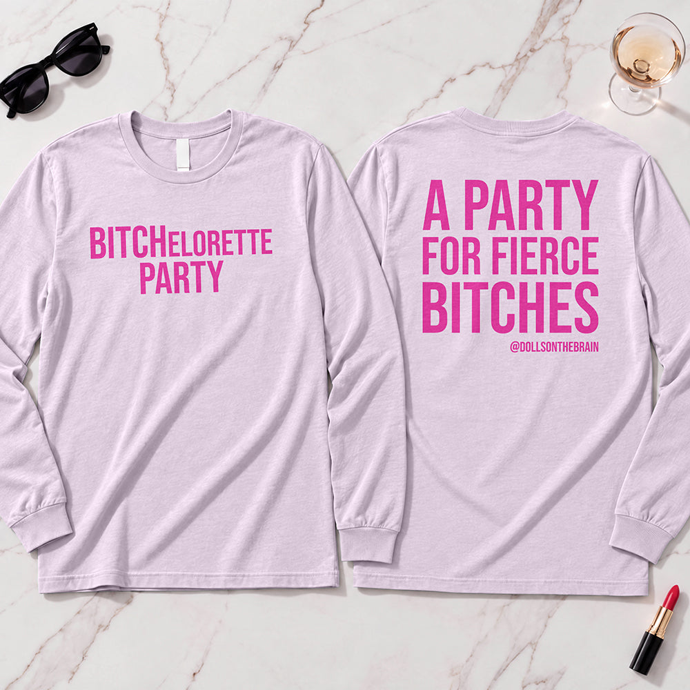 BITCHelorette Long Sleeve