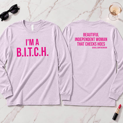 B.I.T.C.H. #2 Long Sleeve