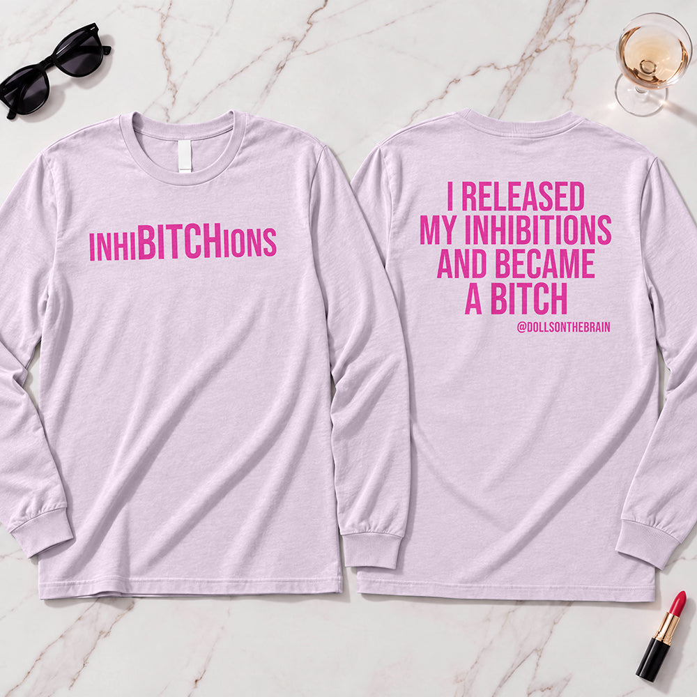 InhiBITCHions Long Sleeve
