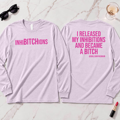 InhiBITCHions Long Sleeve