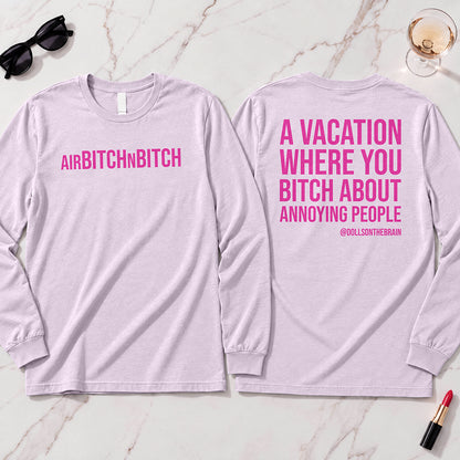 AirBITCHnBITCH Long Sleeve