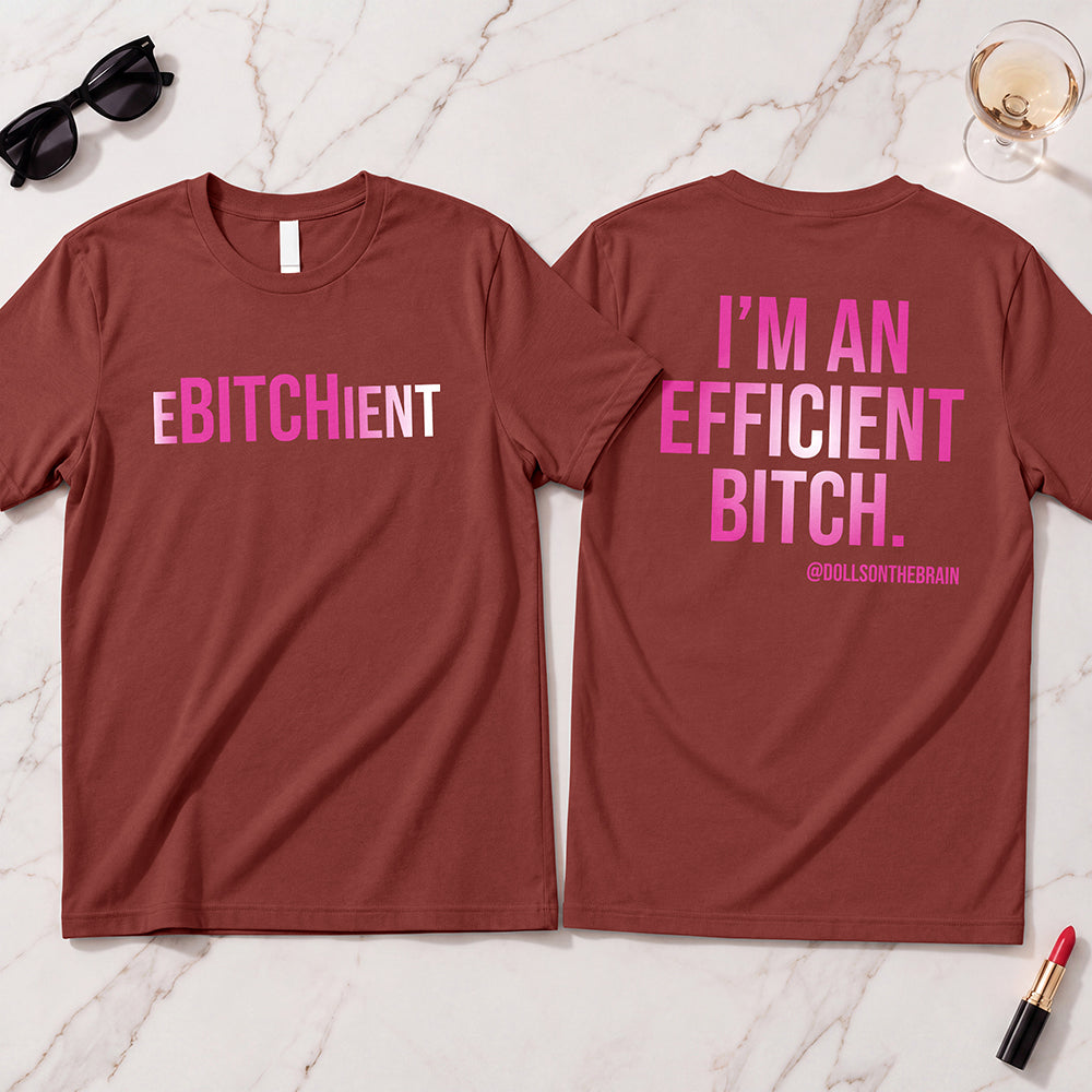 Ebitchient T-Shirt