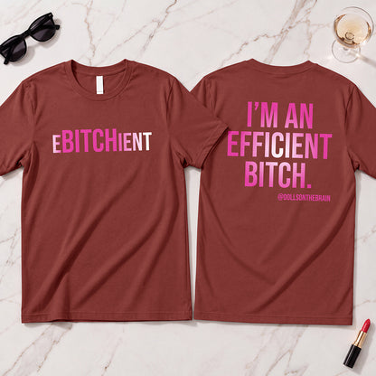 Ebitchient T-Shirt