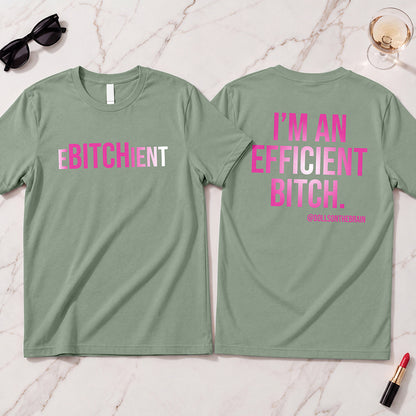 Ebitchient T-Shirt