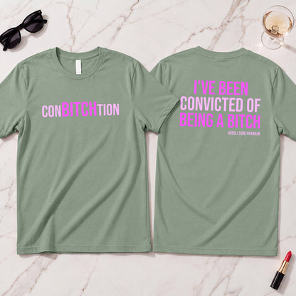 ConBITCHtion T-Shirt