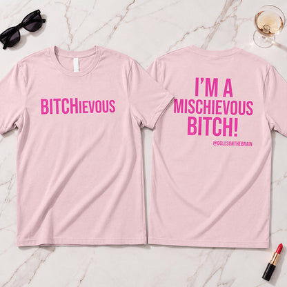 BITCHievous T-Shirt