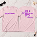 HyperBITCHilant T-Shirt