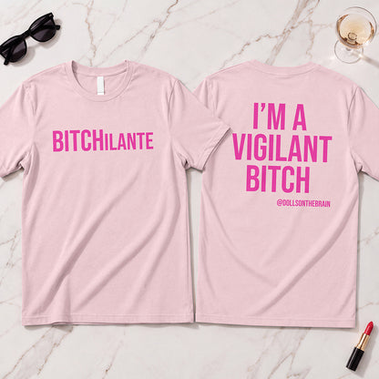 BITCHilante T-Shirt