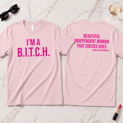 B.I.T.C.H. #2 T-Shirt