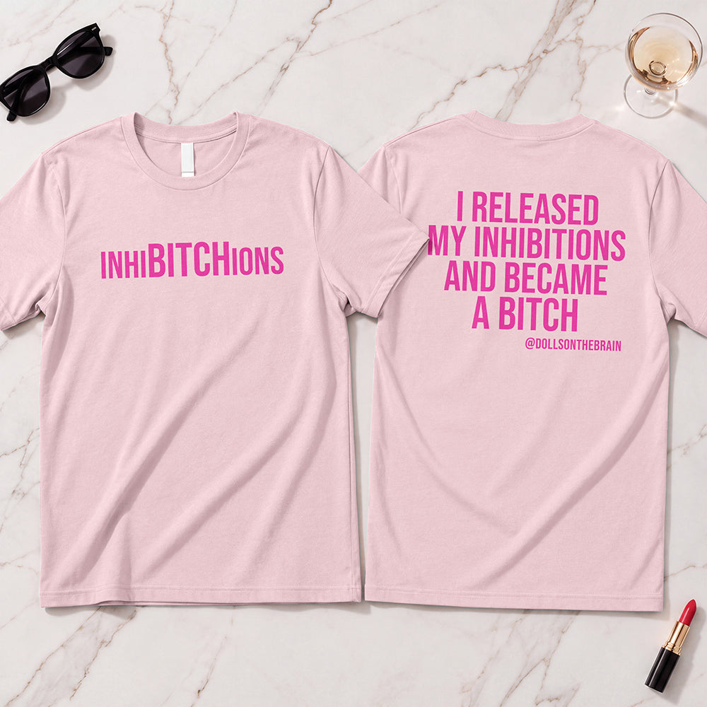InhiBITCHions T-Shirt