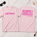 EnBITCHment T-Shirt