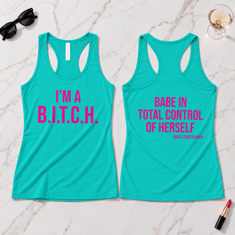 B.I.T.C.H. #1 Tank Top