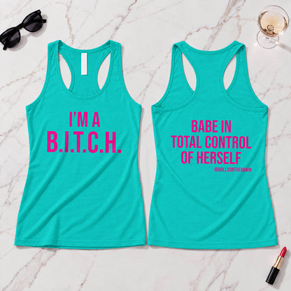 B.I.T.C.H. #1 Tank Top