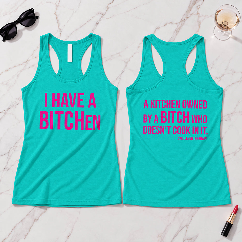 BITCHen Tank Top