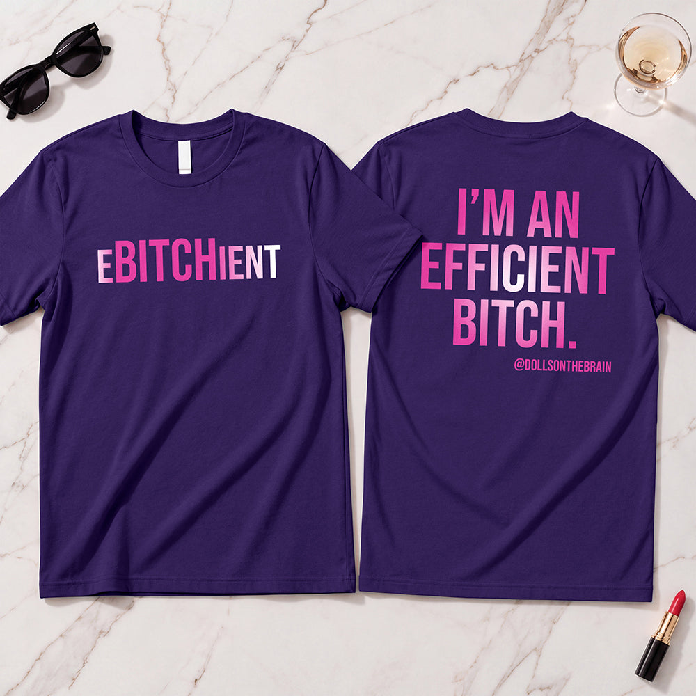 Ebitchient T-Shirt