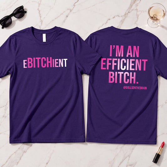 Ebitchient T-Shirt