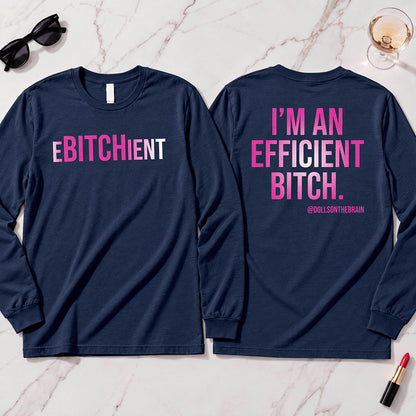 Ebitchient Long Sleeve