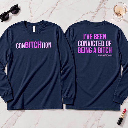 ConBITCHtion Long Sleeve
