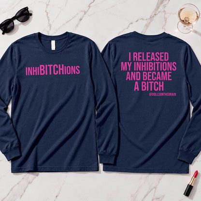 InhiBITCHions Long Sleeve