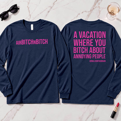AirBITCHnBITCH Long Sleeve