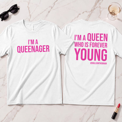 QUEENAGER T-Shirt