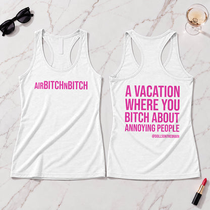 AirBITCHnBITCH Tank Top