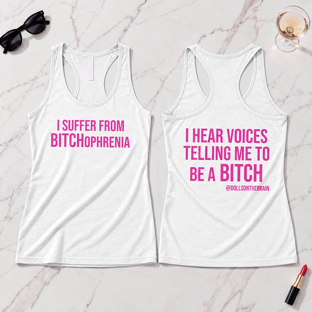 BITCHophrenia Tank Top