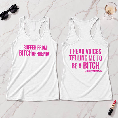 BITCHophrenia Tank Top