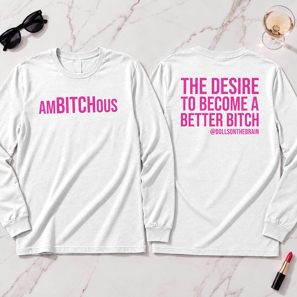 AmBITCHous Long Sleeve