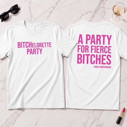 BITCHelorette T-Shirt