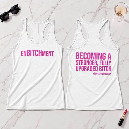 EnBITCHment Tank Top