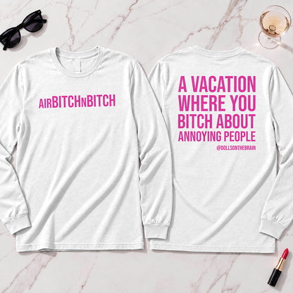 AirBITCHnBITCH Long Sleeve