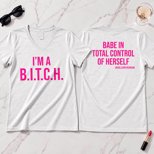 B.I.T.C.H. #1 V-Neck Tee