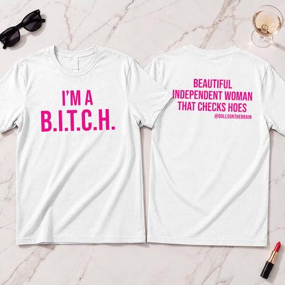 B.I.T.C.H. #2 T-Shirt