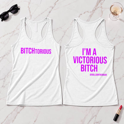 BITCHtorious Tank Top