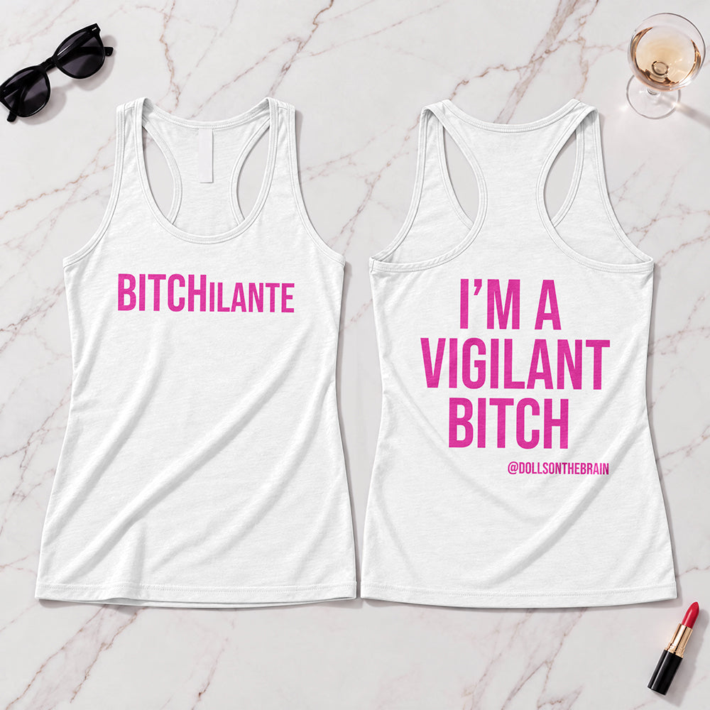 BITCHilante Tank Top