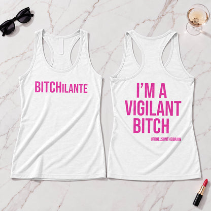 BITCHilante Tank Top