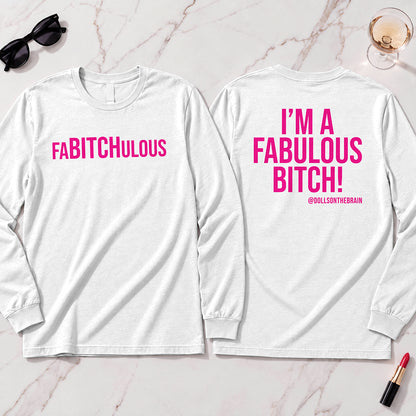 FaBITCHulous Long Sleeve