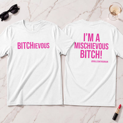 BITCHievous T-Shirt