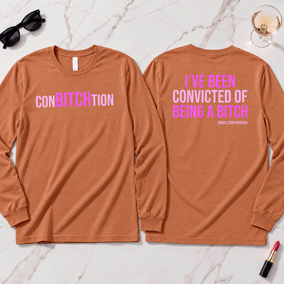 ConBITCHtion Long Sleeve