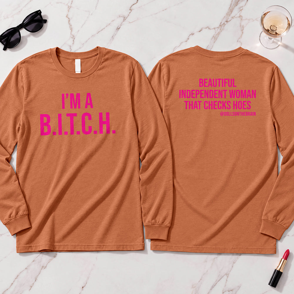 B.I.T.C.H. #2 Long Sleeve
